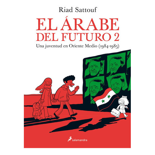 Árabe Del Futuro Ii, El, de SATTOUF, RAID. Editorial Salamandra, tapa blanda, edición 1 en español