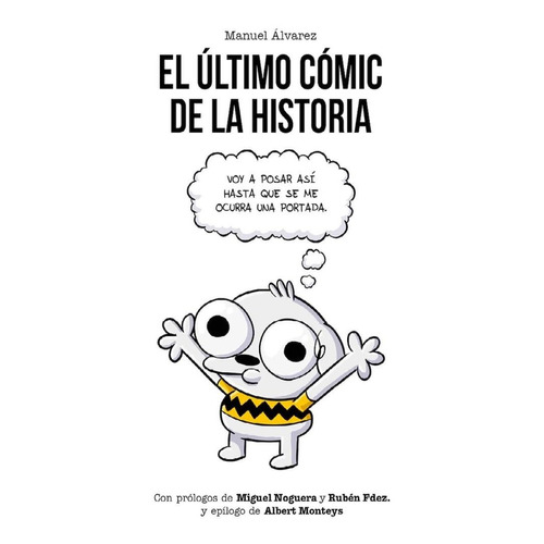 El Ãâºltimo Cãâ³mic De La Historia, De Álvarez, Manuel. Fandogamia Editorial, C.b., Tapa Blanda En Español