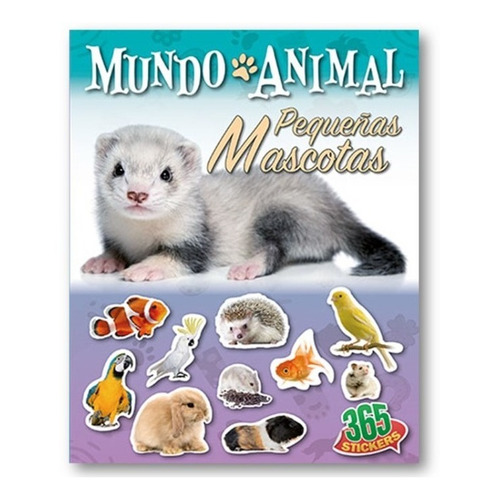 Libro Con Stickers Mundo Animal - Pequeñas Mascotas - Latinb