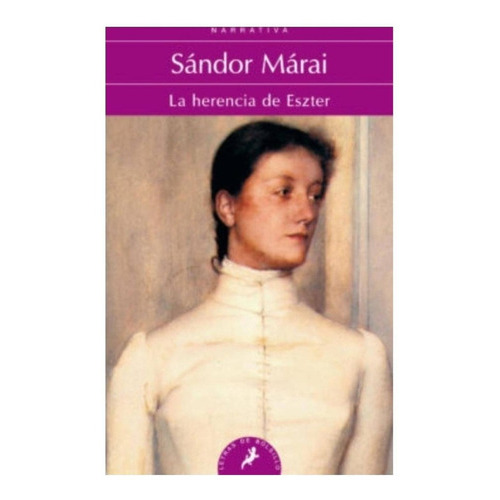 La Herencia De Eszter, De Sándor Márai. Editorial Salamandra, Tapa Blanda En Español, 2011