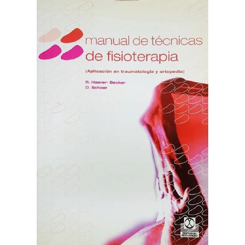 Manual De Tecnicas De Fisioterapia, De Haarer-becker, R - S. Editorial Paidotribo En Español
