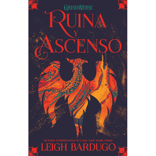 Sombra Y Hueso 3: Ruina Y Ascenso - Leigh Bardugo