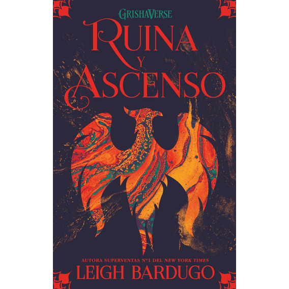 Sombra Y Hueso 3: Ruina Y Ascenso - Leigh Bardugo