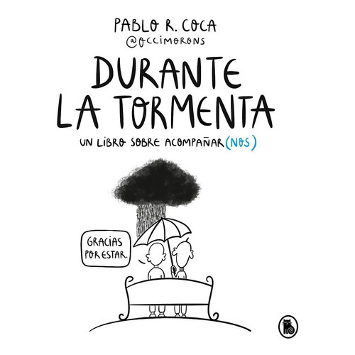 Durante La Tormenta, De Pablo R. Coca. Editorial Bruguera, Tapa Dura En Español, 2023