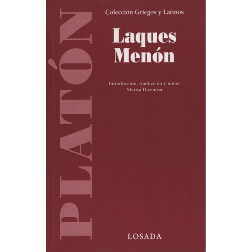 Laques/ Menon - Griegos Y Latinos, de Platón. Editorial Losada, tapa blanda en español, 2008