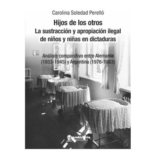 Hijos De Los Otros - Carolina Soledad Perello