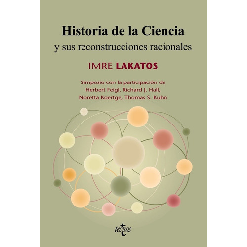 Historia De La Ciencia Y Sus Reconstrucciones Racionales - I