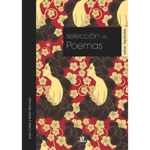 Selecciãâ³n De Poemas, De Calles Vales, José. Editorial Libsa, Tapa Blanda En Español