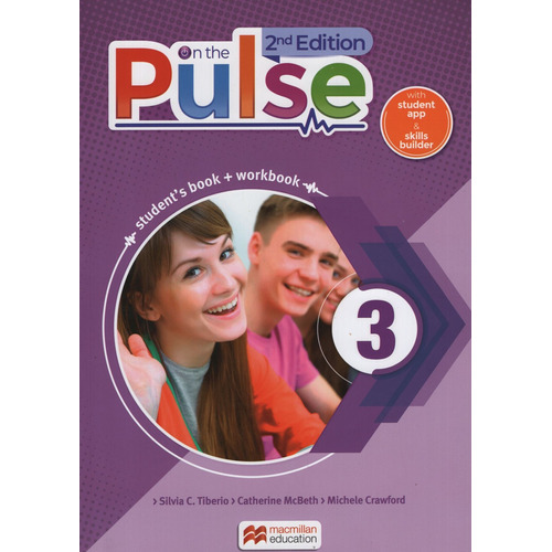 On The Pulse 3 (2Nd.Edition) Student's Book + Workbook + Skills Builder + App, de Tiberio, Silvia Carolina. Editorial Macmillan, tapa blanda en inglés internacional, 2020