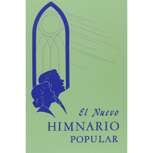 El Nuevo Himnario Popular, De Vários. Editorial Mundo Hispano, Tapa Blanda En Español, 2000