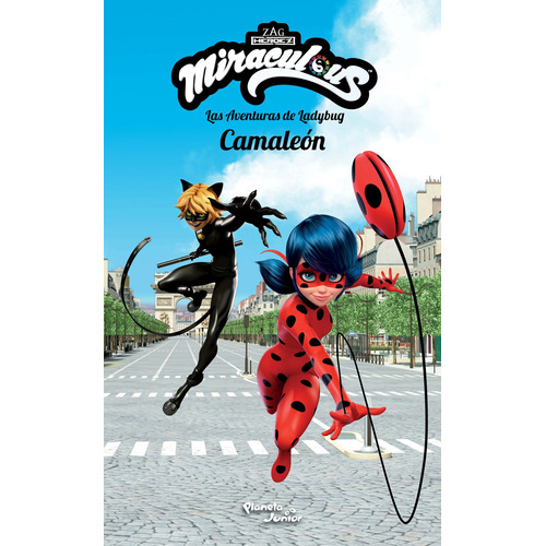 Ladybug. Camaleón, de Miraculous. Serie Miraculous Editorial Planeta Infantil México, tapa pasta blanda, edición 1 en español, 2022