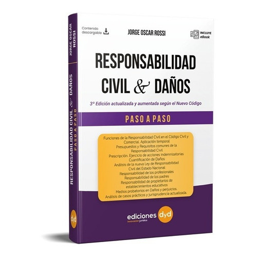 Responsabilidad Civil Y Daños. Paso A Paso: No, De Rossi, Jorge Oscar. Serie 1, Vol. 1. Editorial Ediciones Dyd, Tapa Blanda, Edición 1 En Castellano, 2016