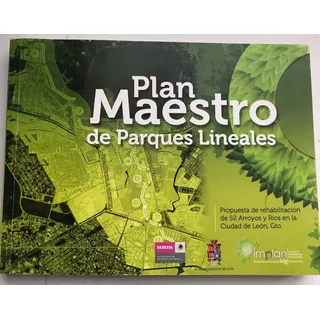 Parques Lineales, Plan Maestro León, Guanajuato 