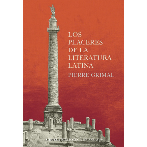 Los Placeres De La Literatura Latina - Grimal,pierre