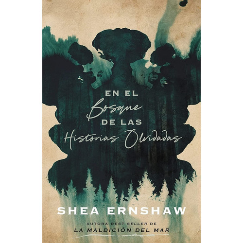 Bosque Historias Olvidadas - Shea Ernshaw - Umbriel - Libro