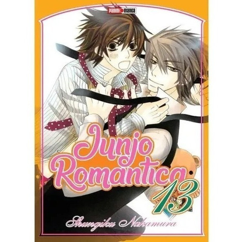 Junjou Romantica, De Shungiku Nakamura. Serie Junjou Romantic, Vol. 13. Editorial Panini, Tapa Blanda En Español, 2021