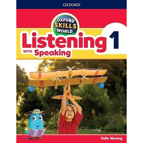 Listening With Speaking 1 Oxford Skills World - Student's Book + Workbook, De Hwang, Julie. Editorial Oxford University Press, Tapa Blanda En Inglés Internacional, 2019