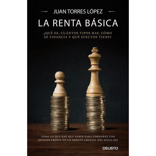 La renta bÃÂ¡sica, de Torres López, Juan. Editorial Deusto, tapa blanda en español