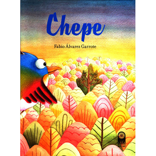 Chepe, de Fabio Álvarez Garrote. Editorial U. Santo Tomás, tapa dura, edición 2016 en español