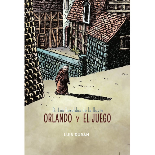 Orlando Y El Juego 03: Los Heraldos De La Lluvia, De Duran, Luis. Editorial Diabolo Ediciones, Tapa Dura En Español