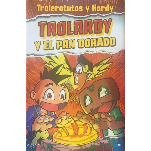 Trolardy Y El Pan Dorado - Trolerotutos Y Hardy - Ed. Mr