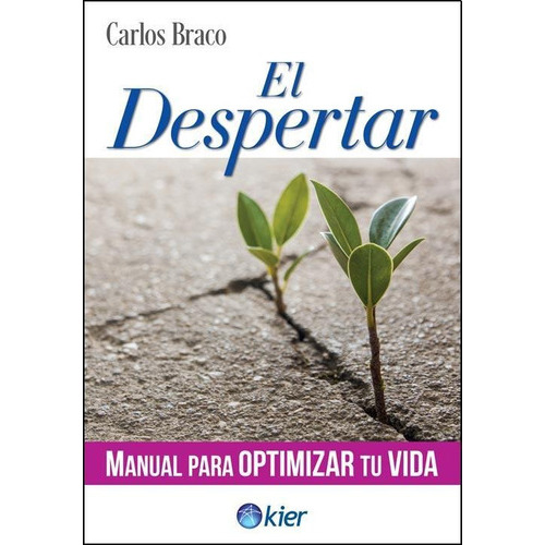 Despertar, El, De Braco, Carlos. Editorial Kier, Tapa Encuadernación En Tapa Dura O Cartoné En Español