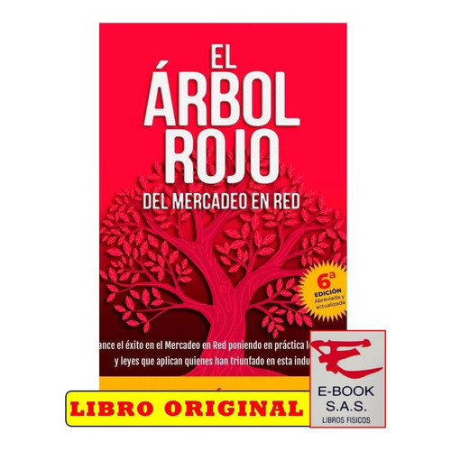 El Árbol Rojo Del Mercadeo En Red, De Mario Rodríguez Padrés. Editorial Proyecto Sin Limites, Tapa Blanda, Edición 1 En Español, 2011