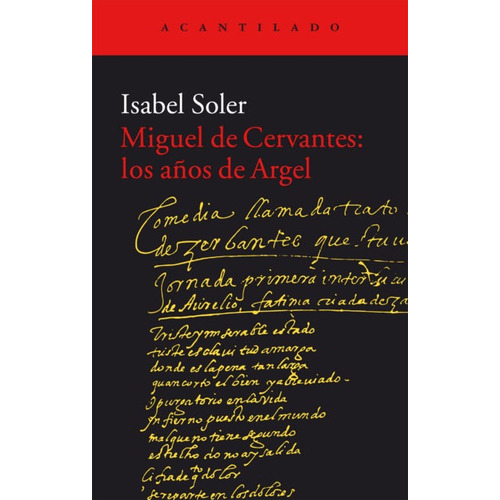 Miguel De Cervantes Los Años De Argel, Soler, Acantilado
