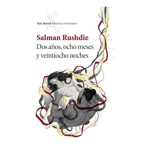 Libro Dos Años, Ocho Meses Y Ventiocho Noches - Rushdie, Sal