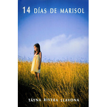 14 Dias De Marisol. Tayna Rivera. Nuevo