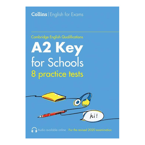Collins A2 Key For Schools: 8 Practice Tests W/audio Online 