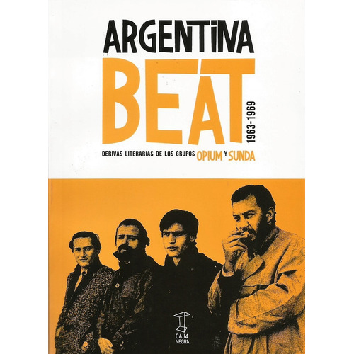 Libro Argentina Beat 1963 - 1969 - Caja Negra