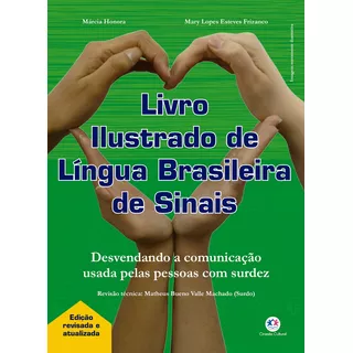 Livro Ilustrado De Língua Brasileira De Sinais, De Honora, Márcia. Ciranda Cultural Editora E Distribuidora Ltda., Capa Dura Em Português, 2021