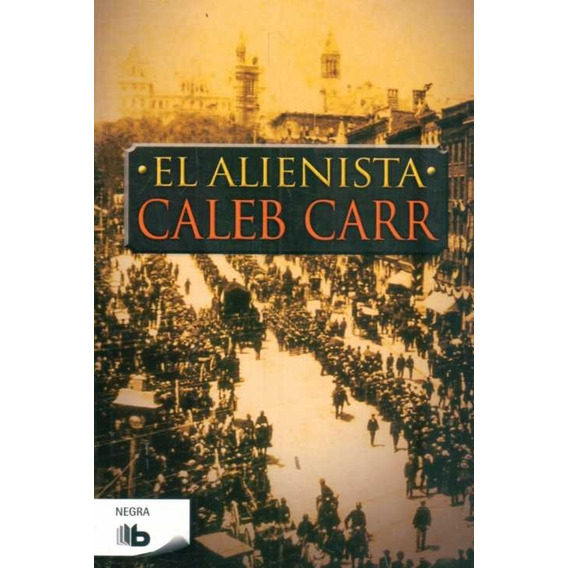 Alienista / Caleb Carr (envíos)