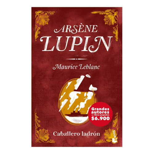 Arsene Lupin Caballero Ladron / Maurice Leblanc