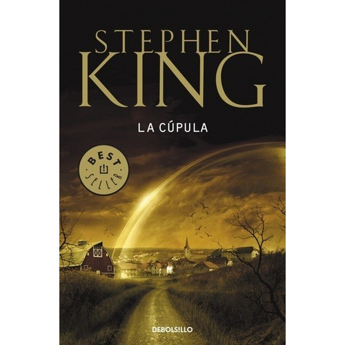 Cupula, La - Stephen King
