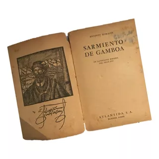 Exploradores Españoles, Sarmiento De Gamboa Navegante Xvi