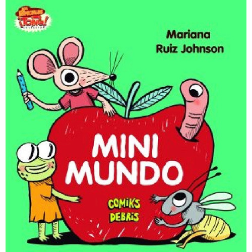 Mini Mundo - Ruiz Johnson, Mariana