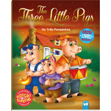 The Three Little Pigs / Os Três Porquinhos: Meu Primeiro Livro Bilíngue, De Amorim, Patrícia. Série Meu Primeiro Livro Bilíngue Editora Vale Das Letras Ltda, Capa Mole Em Inglés/português, 2019