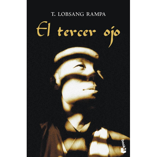 Tercer Ojo, El, De Lobsang Rampa, T.. Editorial Destino En Español