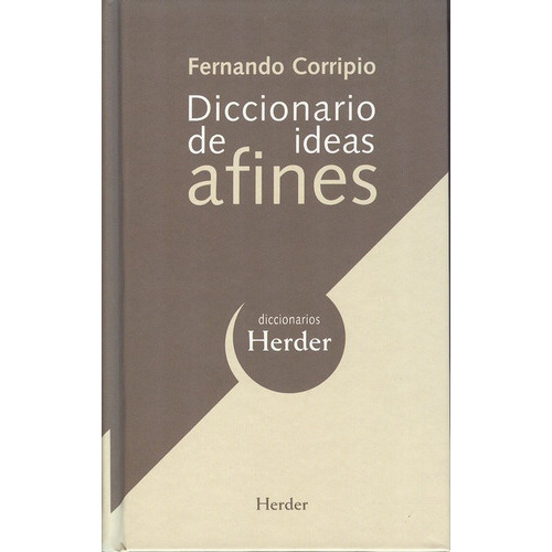 Diccionario De Ideas Afines, De Corripio, Fernando. Editorial Herder, Tapa Dura En Español, 2007