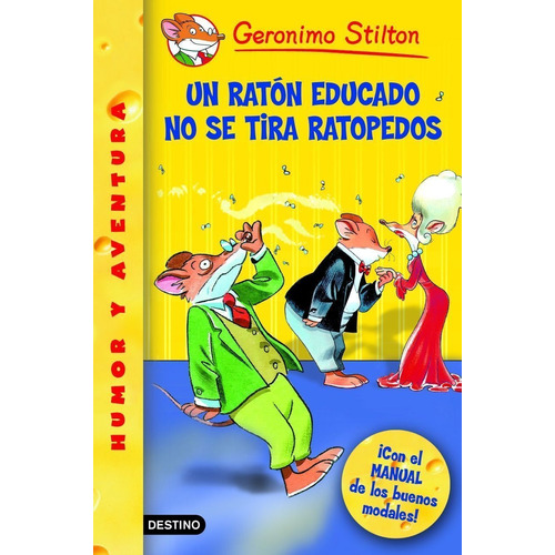 Un Ratón Educado No Se Tira Ratopedos, De Gerónimo Stilton. Editorial Planeta En Español