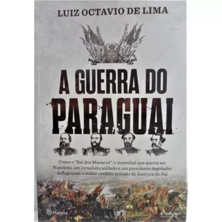 A Guerra Do Paraguai Luiz Octavio De Lima Nuevo En Portugues