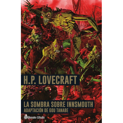 Lovecraft La Sombra Sobre Innsmouth, De Tanabe, Gou. Editorial Planeta Comic, Tapa Dura En Español