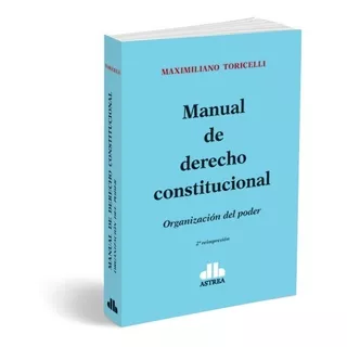 Manual De Derecho Constitucional Toricelli