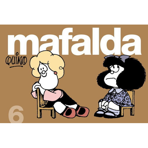 Mafalda 6, De Quino. Editorial Lumen En Español
