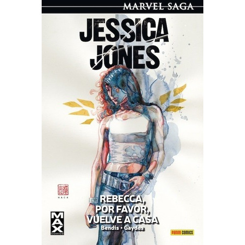 Marvel Saga 04. Jessica Jones 02: Rebecca, Por Favor, De Brian Michael Bendis. Editorial Panini En Español