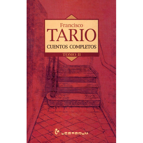 Francisco Tario: Cuentos Completos Ii, De Tario, Francisco. , Tapa Blanda En Español, 2017