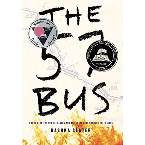 The 57 Bus: A True Story Of Two Teenagers And The Crime That Changed Their Lives, De Slater, Dashka. Editorial Farrar, Straus And Giroux (byr), Tapa Dura En Inglés