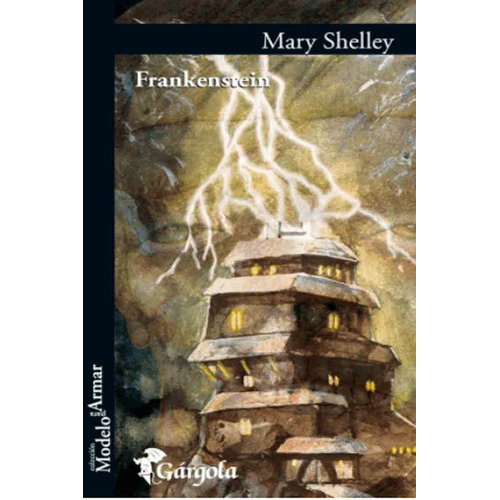 Frankenstein - Mary Shelley - Gárgola